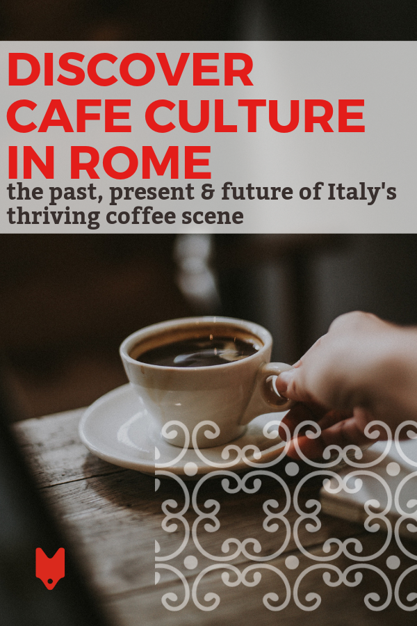 Cafe culture in Rome is an integral part of the city's fabric. Join us as we take a deep dive into the past, present and future of the Italian coffee scene.