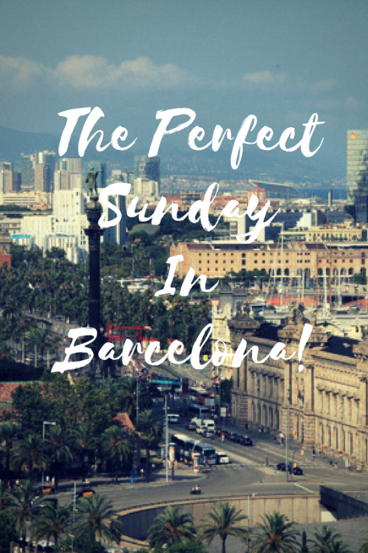 Enjoy the perfect Sunday in Barcelona with our top guide on all of the best things to do and see!