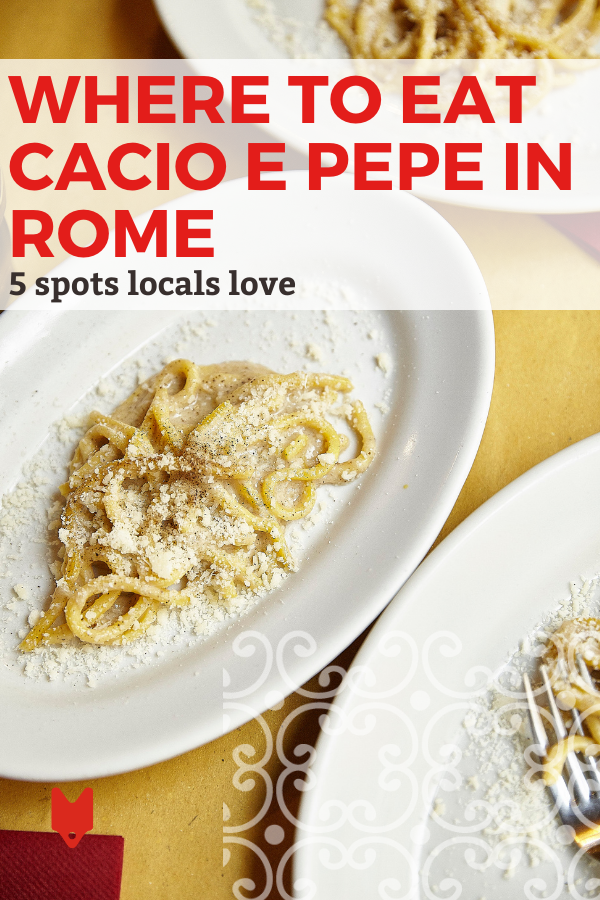Where to eat the best cacio e pepe in Rome