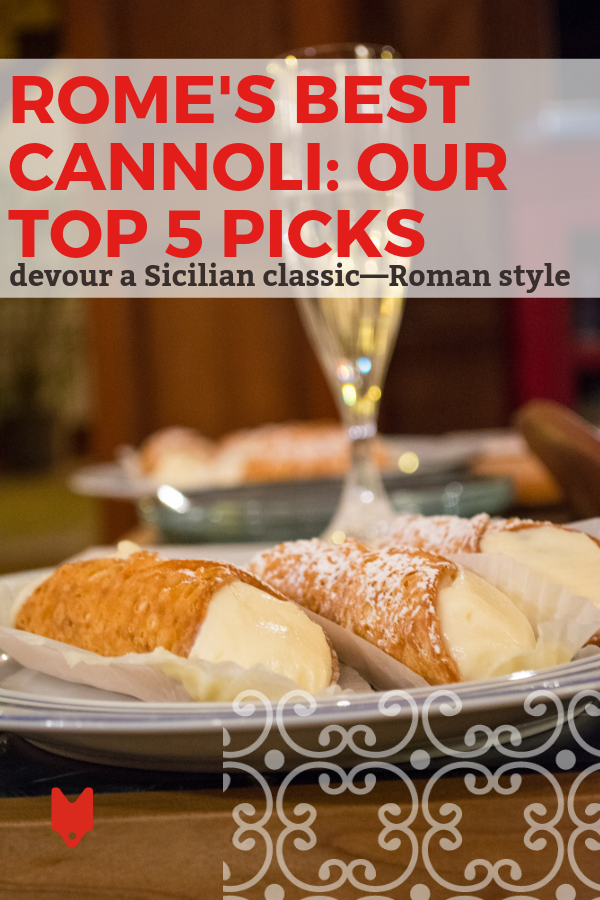 We took it upon ourselves to discover the best cannoli in Rome. Here's what we narrowed it down to.