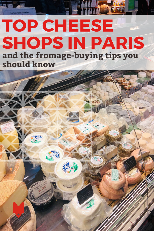 Guide to the best cheese shops in Paris