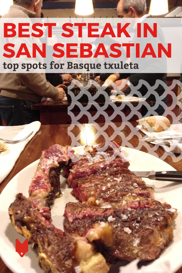 The best places for steak in San Sebastian