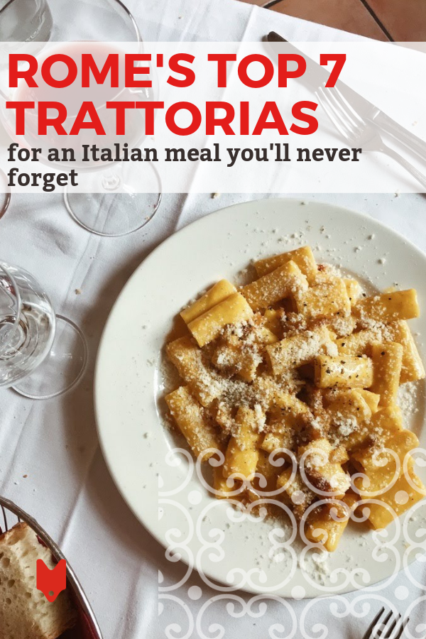 If you're looking for the best trattoria in Rome, we've got 7 great picks right here.
