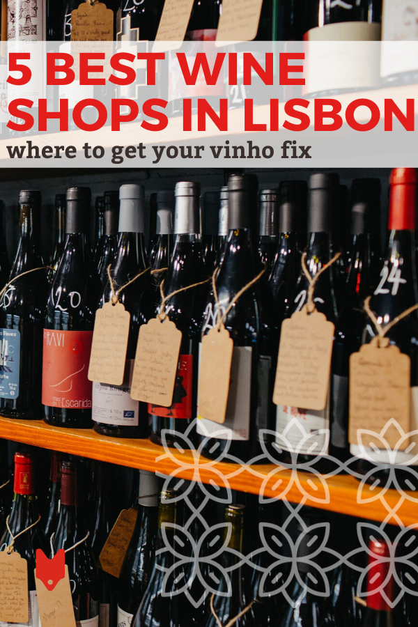 Best wine shops in Lisbon