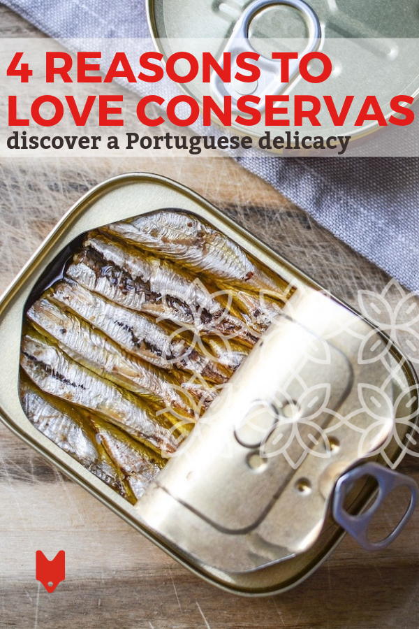 If you've never tried conservas, you're missing out. Here are four reasons to fall in love with Portugal's simplest delicacy: canned fish!