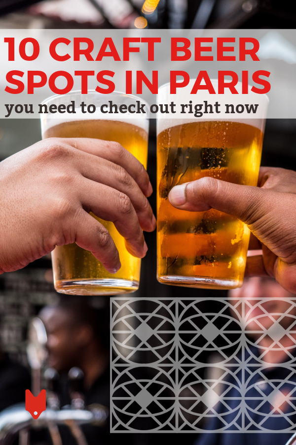 If the best craft beer in Paris is what you're after, you've come to the right place. Check out our guide for our top picks.