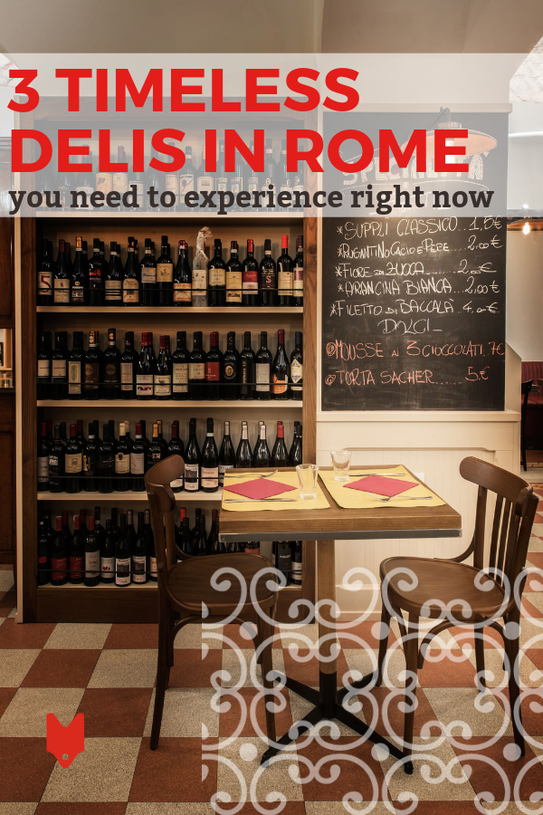 Delis in Rome are more than just places to buy food—they're a staple of local life where past and present come together.