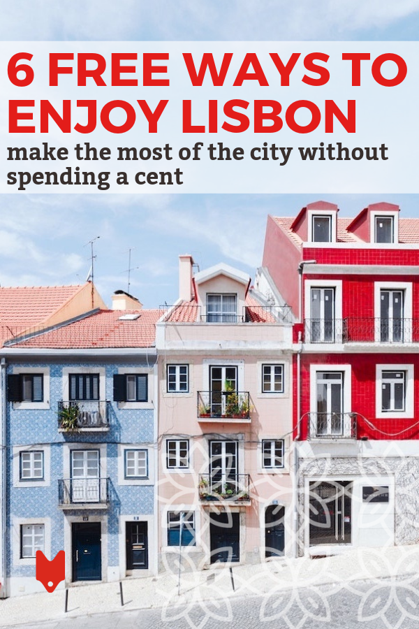 Want to know a secret? Many of the Portuguese capital's best attractions won't cost you a cent. Check out this guide for the complete list of our favorite free things to do in Lisbon.