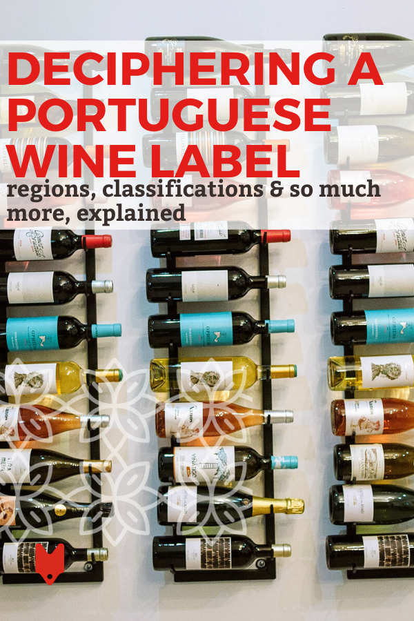 If you're confused about how to read a Portuguese wine label, wonder no more. Here's everything you need to know.