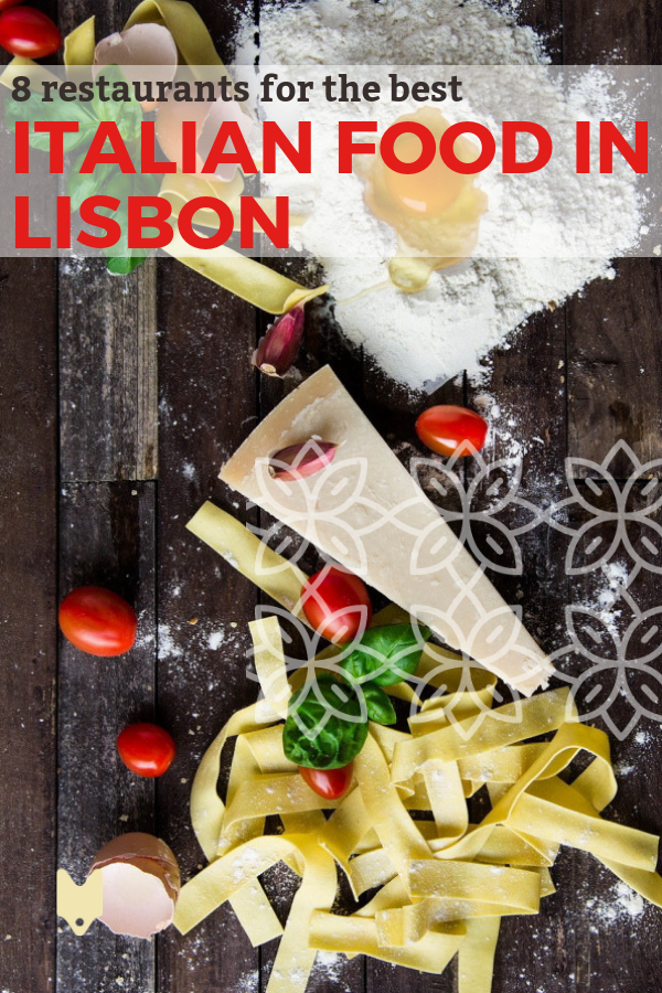 The food in Lisbon is amazing—and not just the Portuguese food! Would you believe that some of the best Italian restaurants around can be found right here in Portugal? Make time in your itinerary for at least one of the restaurants from our complete guide. #italian #portugal #lisbon #restaurants #wheretoeat