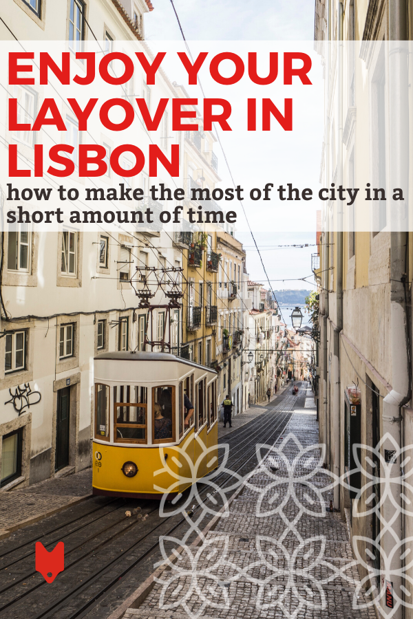 What to do during a layover in LIsbon