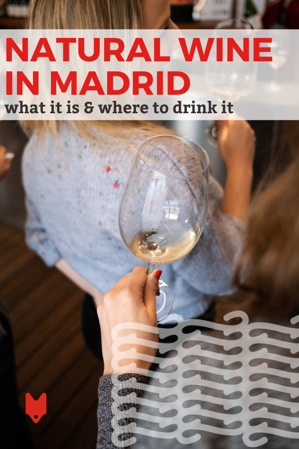 Understanding the natural wine scene in Madrid