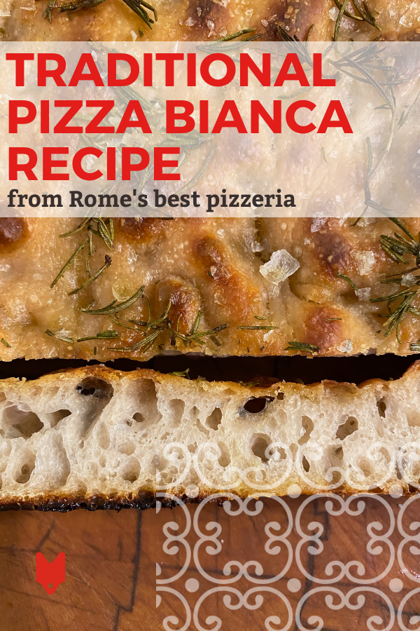 Pizza bianca recipe from Rome