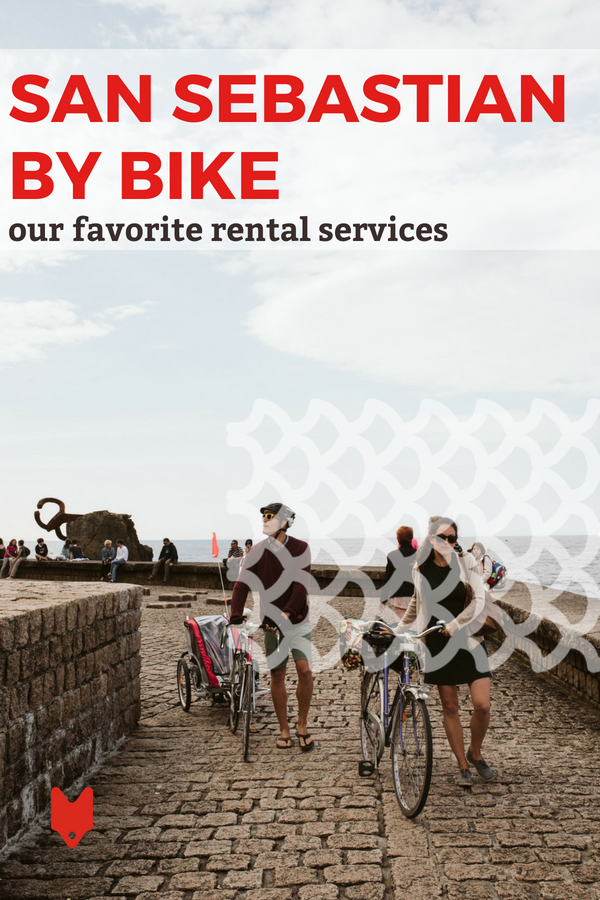 We love renting bikes in San Sebastian and seeing the city from two wheels! Here are our favorite rental services in town.