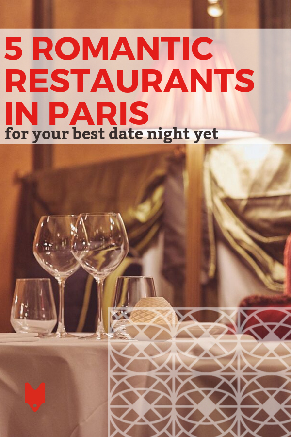 Add these romantic restaurants in Paris to your list of date night ideas!