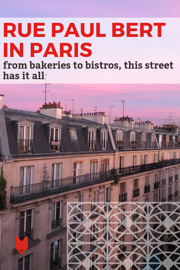Rue Paul Bert is the most exciting street in Paris you've never heard of.