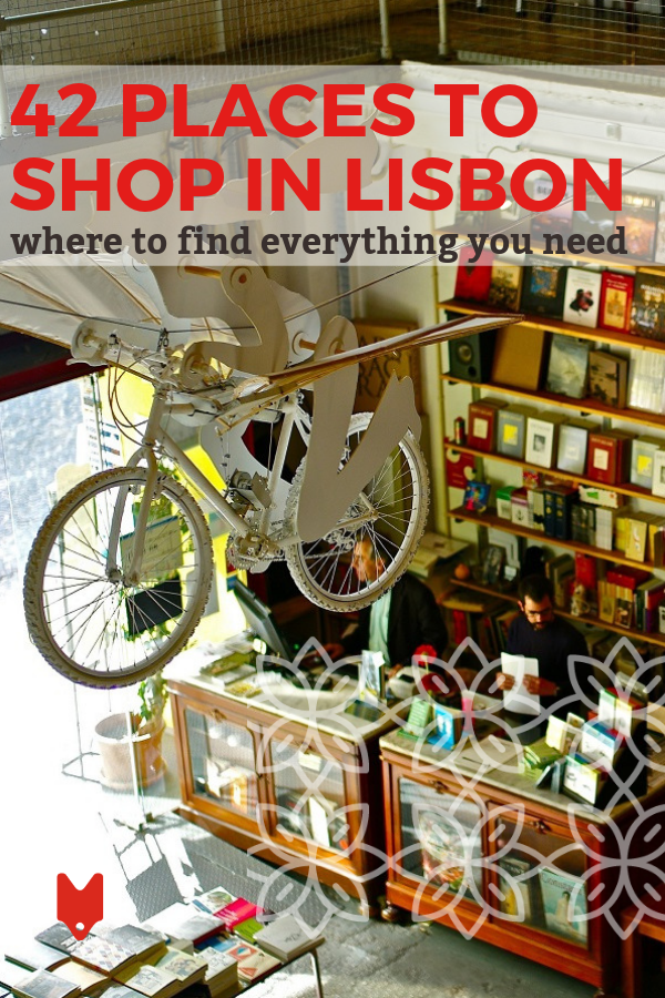 This guide to shopping in Lisbon will show you where to find everything you could possibly want.