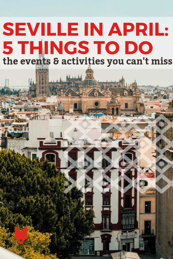 There are plenty of great things to do in Seville in April, from passionate traditional celebrations to fascinating exhibitions and so much more.