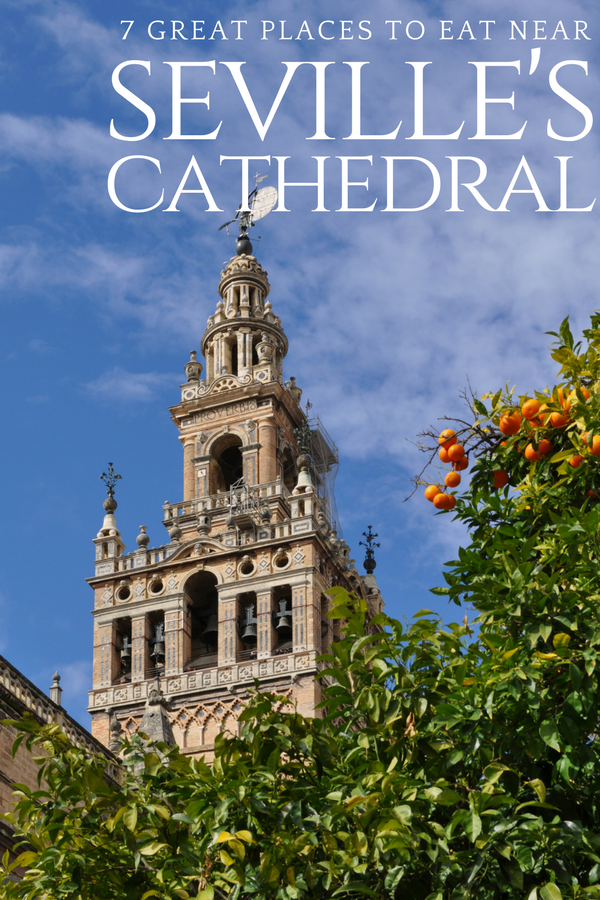 Wondering where to eat near Seville's cathedral? We've got 7 incredible places picked out!