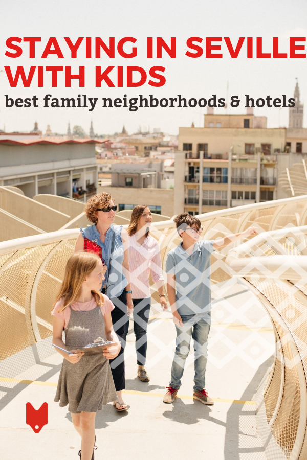 Family travel in Seville is an unforgettable experience! This guide to where to stay in Seville with kids will show you our favorite family-friendly neighborhoods and hotels. #Spain #Seville #familytravel #travelwithkids #hotels